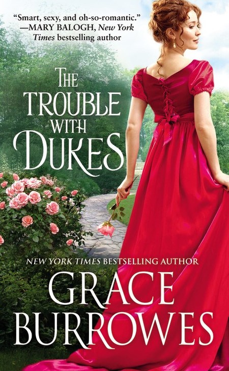 The Trouble with Dukes by Grace Burrowes