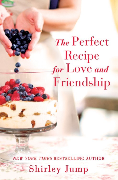 THE PERFECT RECIPE FOR LOVE AND FRIENDSHIP