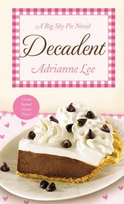 Decadent by Adrianne Lee