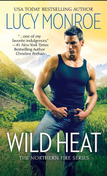 Excerpt of Wild Heat by Lucy Monroe