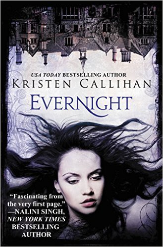 Evernight by Kristen Callihan
