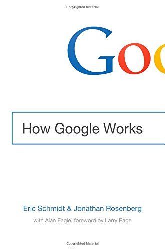 How Google Works by Eric Schmidt