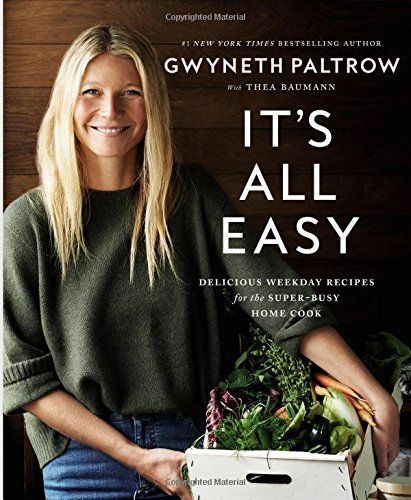 It's All Easy by Gwyneth Paltrow