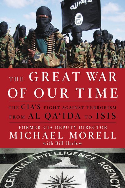 The Great War of Our Time by Michael Morell