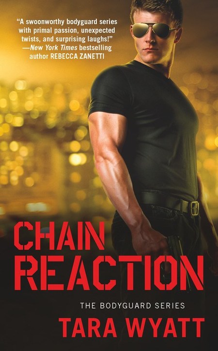 Chain Reaction by Tara Wyatt