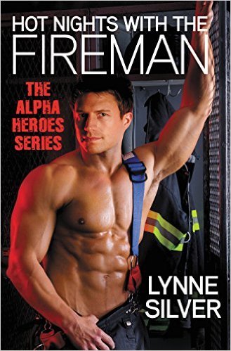 Hot Nights with the Fireman by Lynne Silver