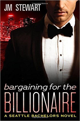 Bargaining for the Billionaire by J.M. Stewart