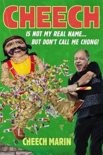 Cheech Is Not My Real Name by Cheech Marin