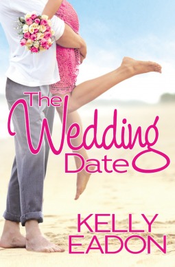 The Wedding Date by Kelly Eadon