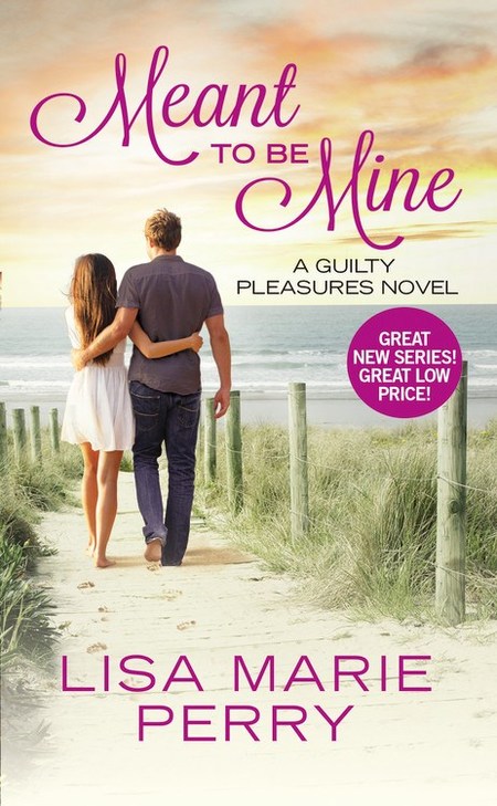 Meant To Be Mine by Lisa Marie Perry