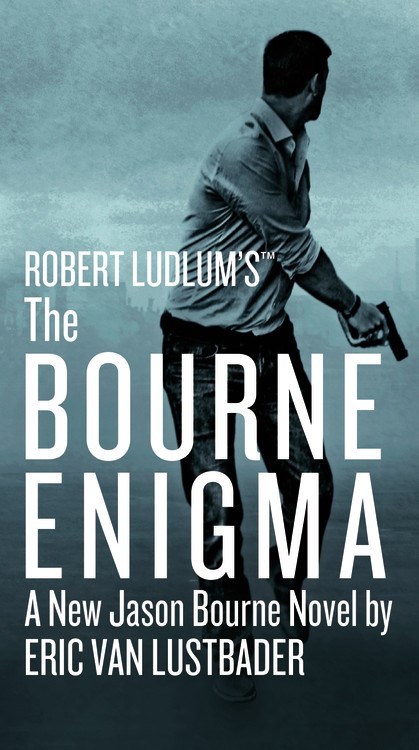 Robert Ludlum's&trade; The Bourne Enigma by Eric Van Lustbader