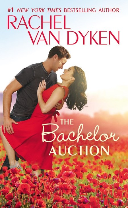 The Bachelor Auction by Rachel Van Dyken