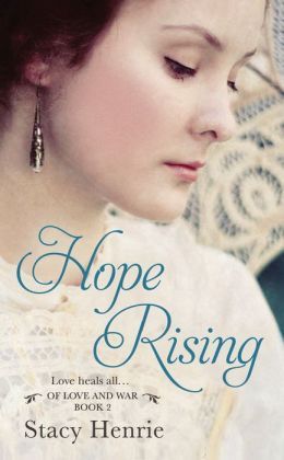 Hope Rising by Stacy Henrie