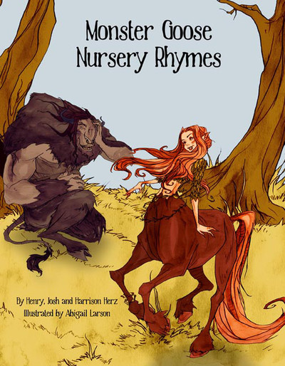 Monster Goose Nursery Rhymes by Henry Herz