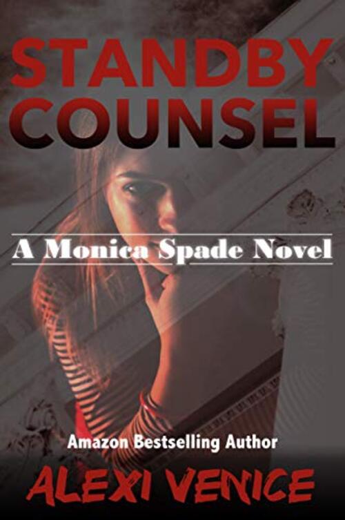 Standby Counsel by Alexi Venice