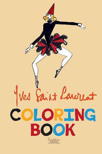 Yves Saint Laurent Coloring Book by Fondation Pierre Bergé