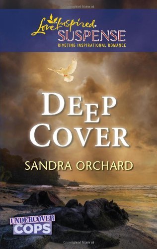 Deep Cover by Sandra Orchard