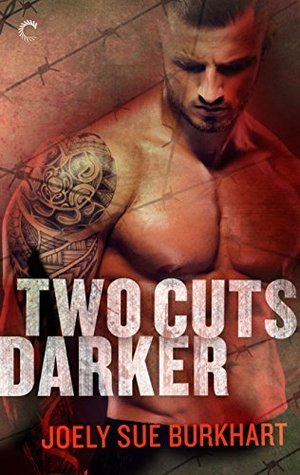 Two Cuts Darker by Joely Sue Burkhart