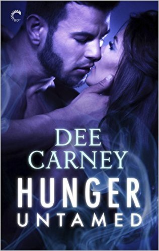 Hunger Untamed by Dee Carney