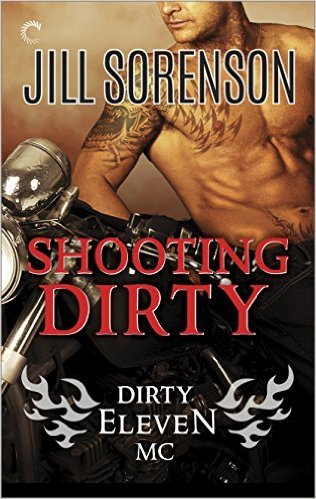 Shooting Dirty by Jill Sorenson