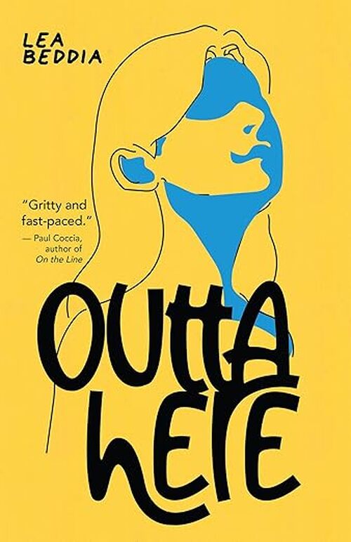 Outta Here by Lea Beddia