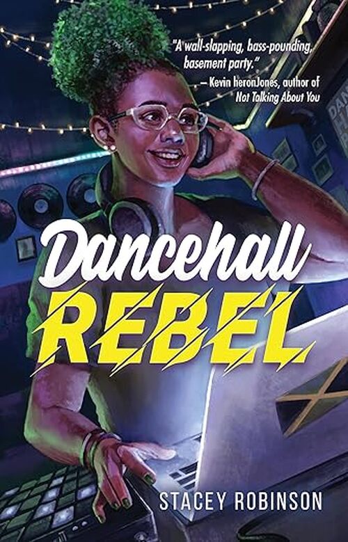 Dancehall Rebel by Stacey Robinson