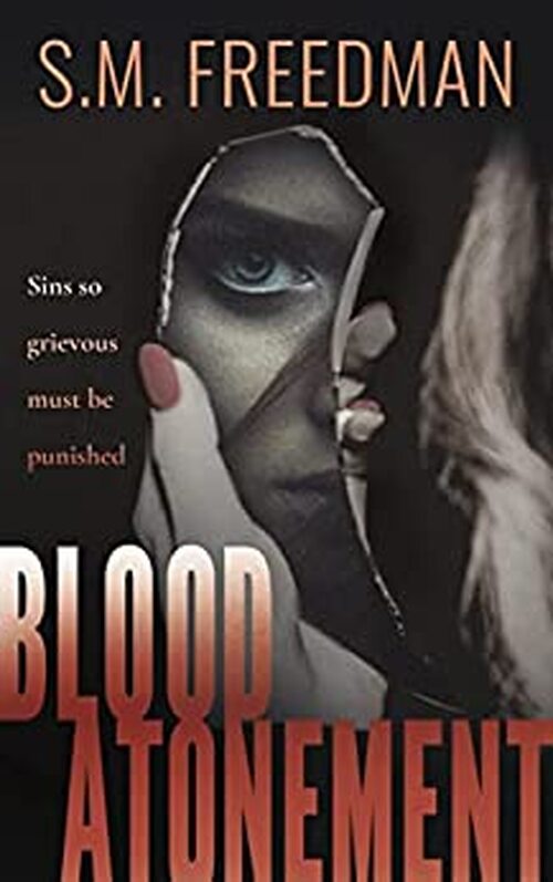 Blood Atonement by S.M. Freedman