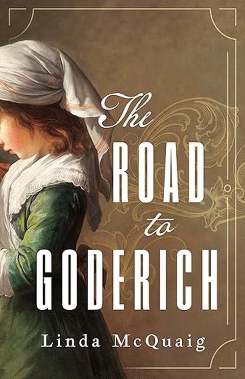 The Road to Goderich by Linda McQuaig