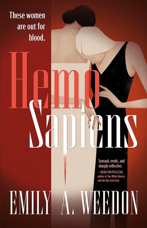 Hemo Sapiens by Emily A. Weedon