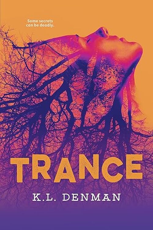 Trance by K.L. Denman