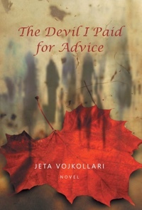 The Devil I Paid For Advice by Jeta Vojkollari