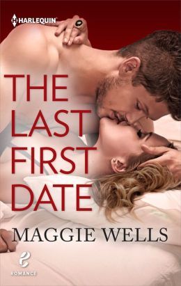 The Last First Date by Maggie Wells