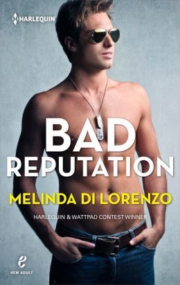 Bad Reputation by Melinda Di Lorenzo