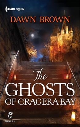 The Ghosts of Cragera Bay by Dawn Brown