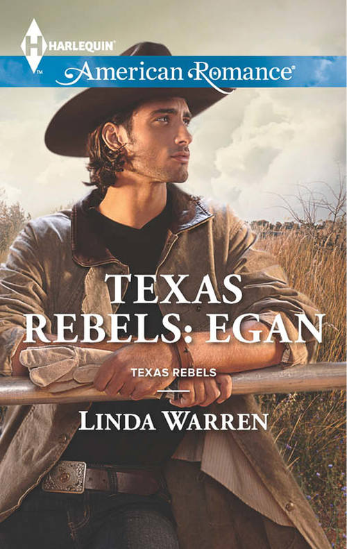 Texas Rebels: Egan by Linda Warren