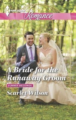 A Bride for the Runaway Groom by Scarlet Wilson