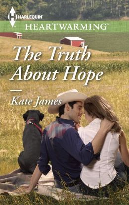 The Truth About Hope by Kate James