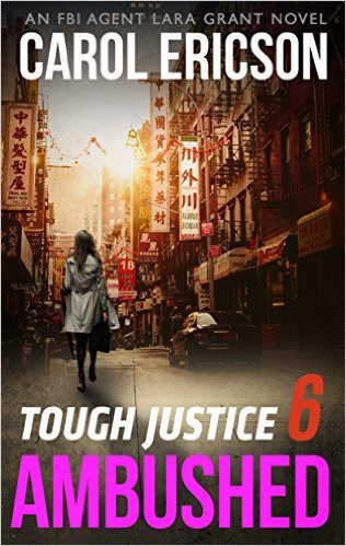 Tough Justice: Ambushed by Carol Ericson