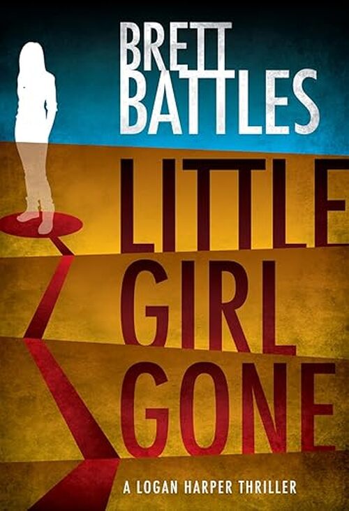 Little Girl Gone by Brett Battles