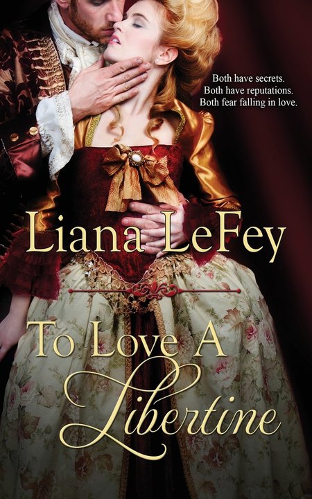 To Love a Libertine by Liana LeFey