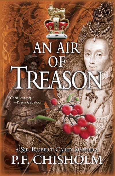 An Air Of Treason by P.F. Chisholm