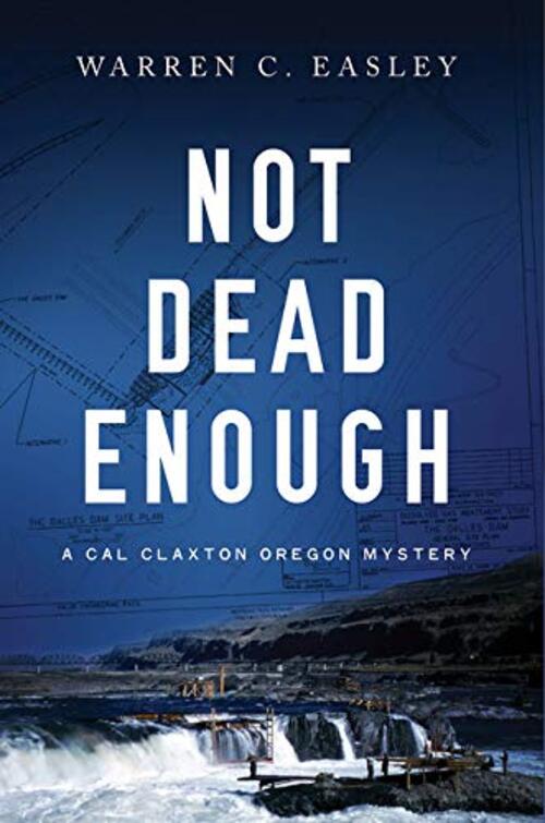 Not Dead Enough by Warren C. Easley