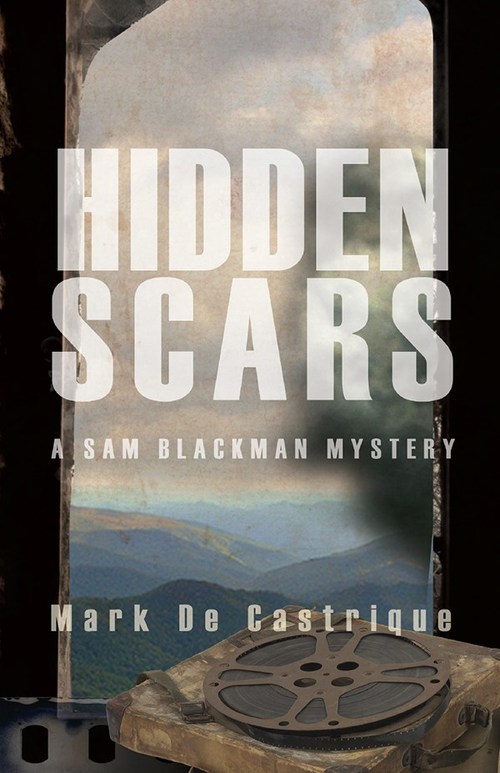 Hidden Scars by Mark de Castrique