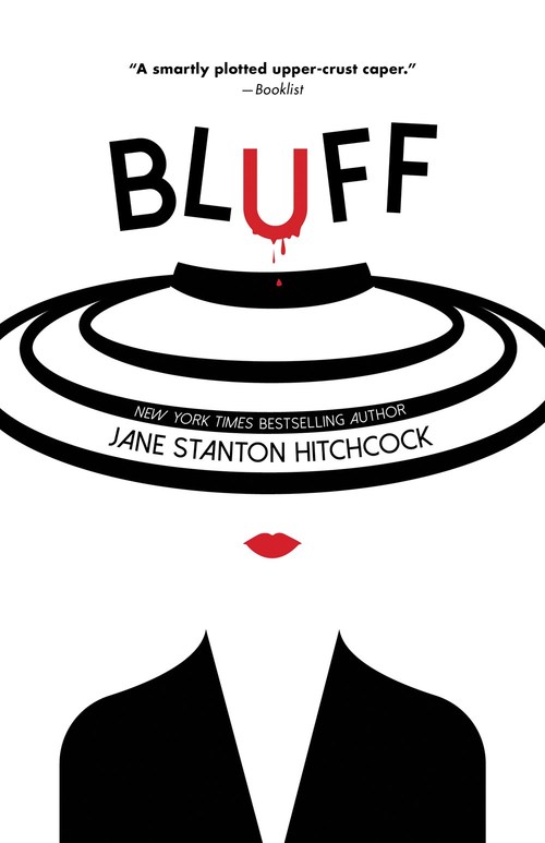 Bluff by Jane Stanton Hitchcock