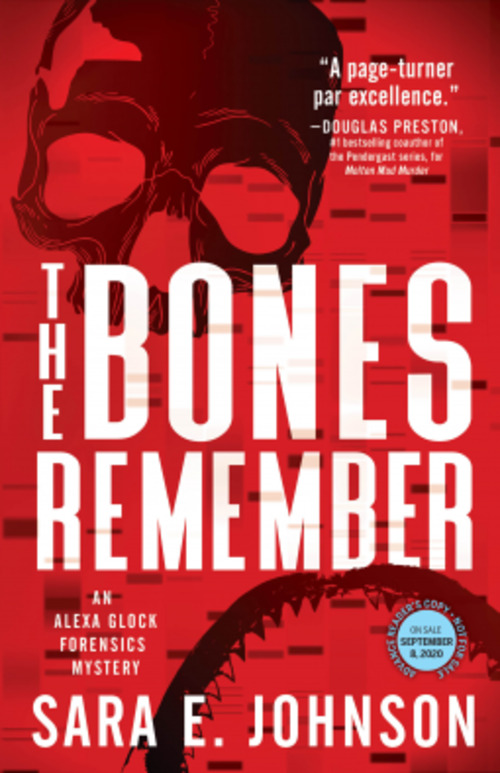 The Bones Remember by Sara E. Johnson