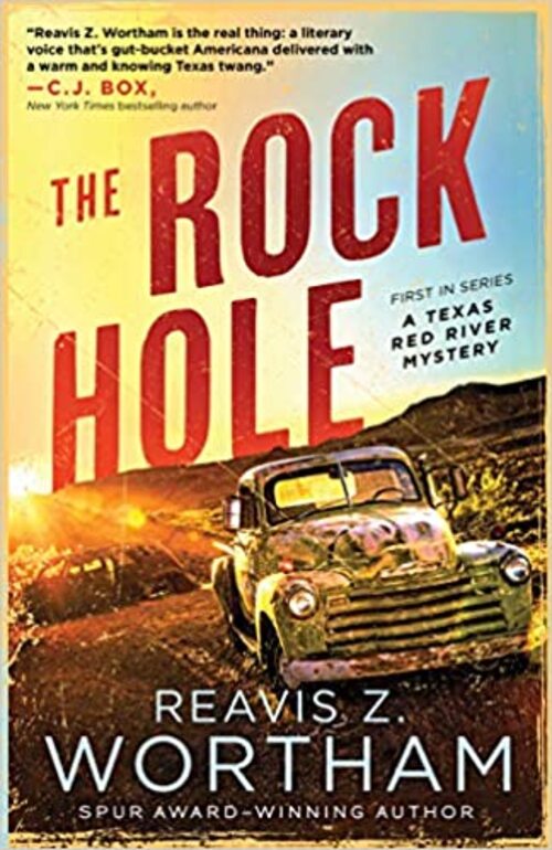 The Rock Hole by Reavis Z. Wortham
