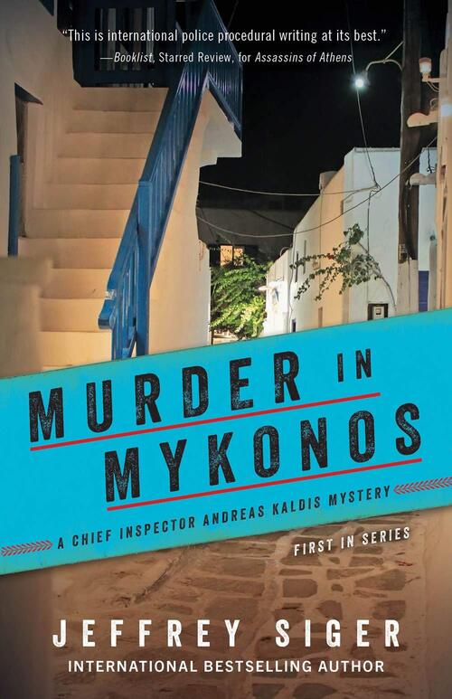 Excerpt of Murder in Mykonos by Jeffrey Siger