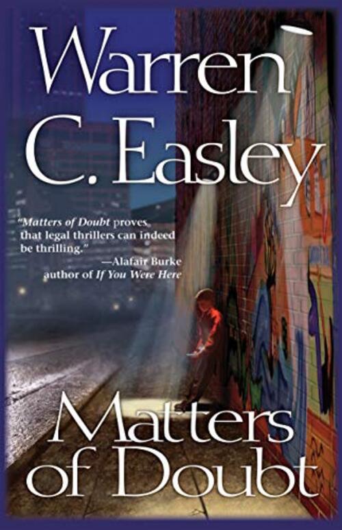 Matters of Doubt by Warren C. Easley