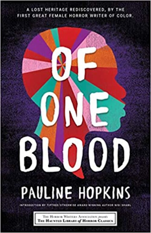 Of One Blood by Pauline Hopkins