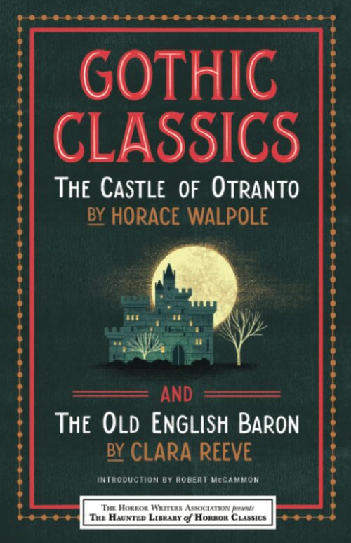The Castle of Otranto and The Old English Baron by Horace Walpole